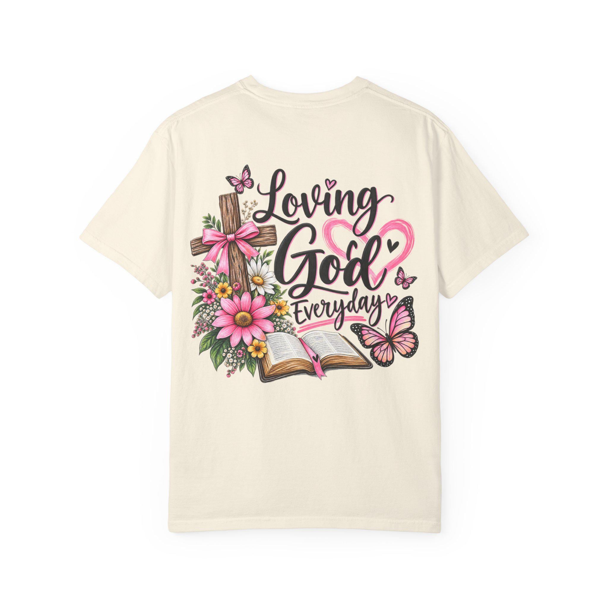 Loving God Everyday Cross and Bible T-Shirt | Floral Christian Faith Shirt