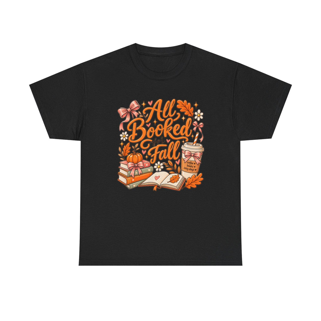 All Booked for Fall T-Shirt | Fall Reading, Pumpkins, Cozy Coffee