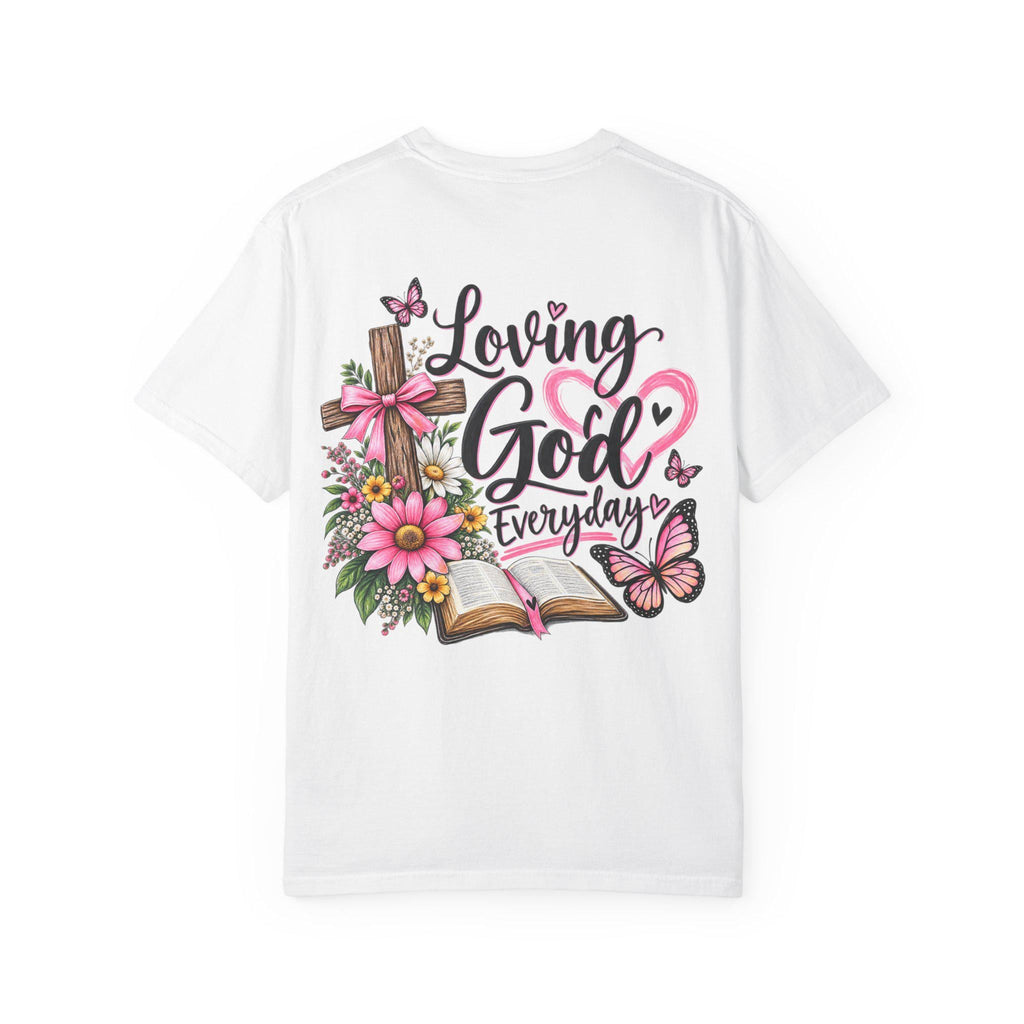 Loving God Everyday Cross and Bible T-Shirt | Floral Christian Faith Shirt