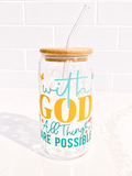 ✝️ With God All Things Are Possible Glass 16 oz